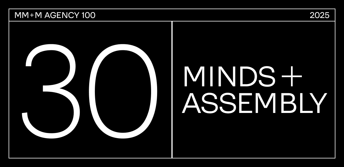 Agency 100 2025: Minds + Assembly